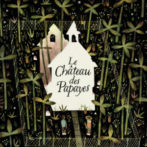 9782075150859-le-chateau-des-papayes