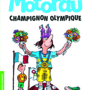 9782075103282-motordu-champignon-olympique