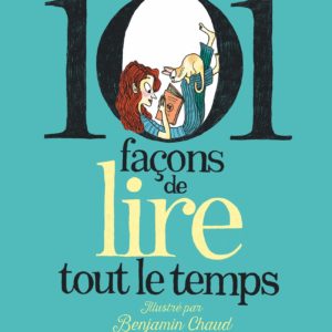 9782075176491-101-facons-de-lire-tout-le-temps