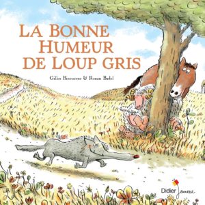 9782278070343-la-bonne-humeur-de-loup-gris---1