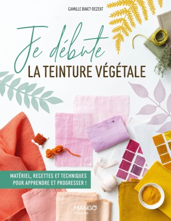 9782317034817-je-debute-la-teinture-vegetale