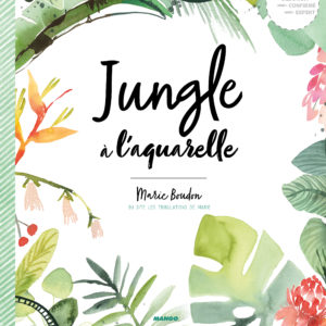 9782317021497-jungle-a-laquarelle