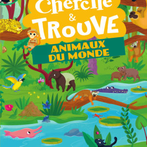 9782842185312-cherche-et-trouve--animaux-du-monde