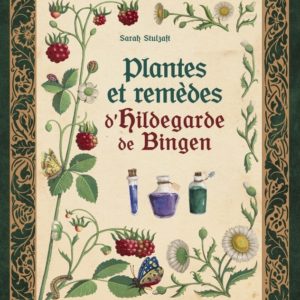 9782815322577-plantes-et-remedes-d-hildegarde-de-bingen