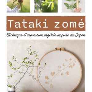 9782815322058-tataki-zome---technique-dimpression-vegetale-inspiree-du-japon