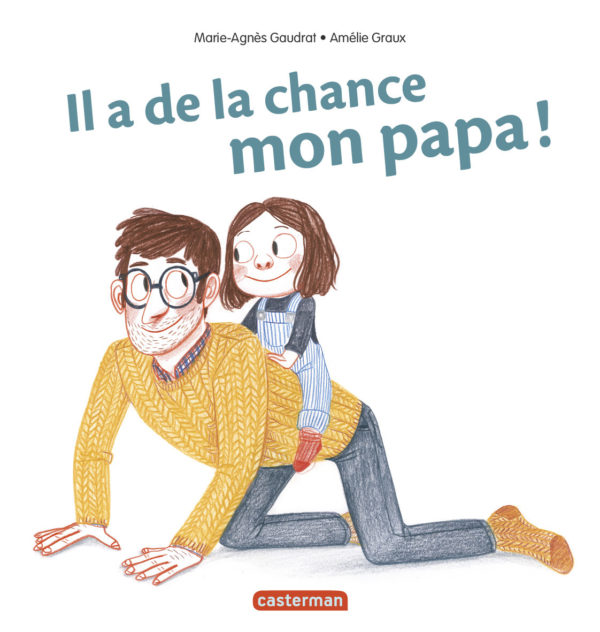 9782203156951-mes-livres-surprises---il-a-de-la-chance-mon-papa