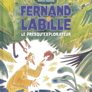 9782324033544-fernand-labille-le-presquexplorateur