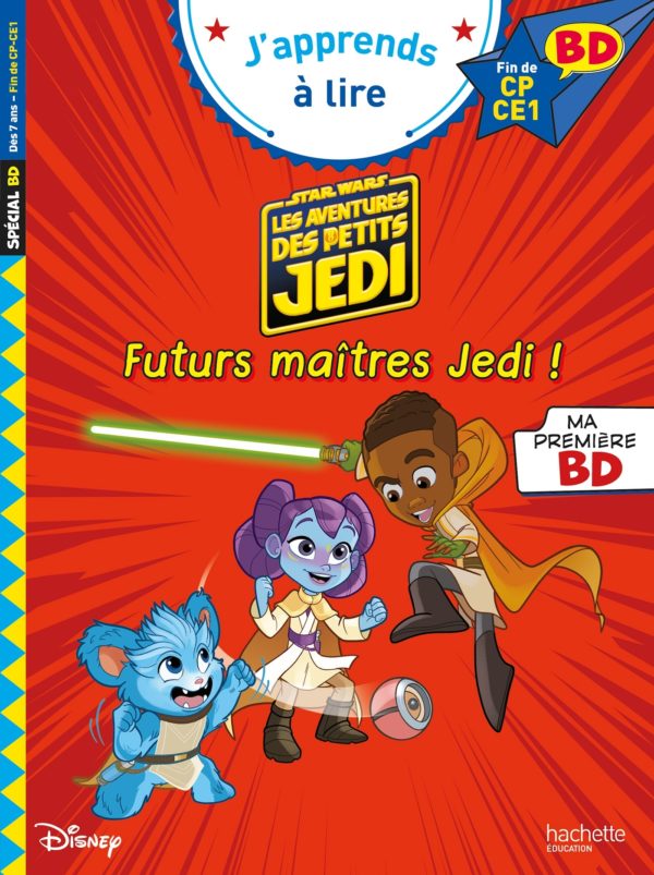 9782017266921-disney-bd-fin-de-cp--ce1-les-aventures-des-petits-jedi---futurs-maitres-jedi