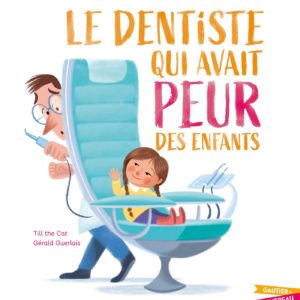 9782017225058-le-dentiste-qui-avait-peur-des-enfants