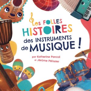 9782017225195-les-folles-histoires-des-instruments-de-musique