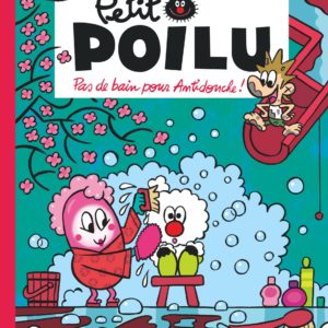 9791034754403-petit-poilu---tome-25---pas-de-bain-pour-antidouche----25