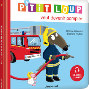 9791039506113-ptit-loup-veut-devenir-pompier