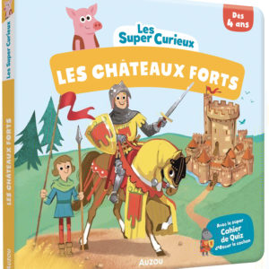 9791039521574-les-super-curieux---les-chateaux-forts