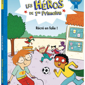 9791039504997-les-heros-de-1re-primaire---niveau-1---recre-en-folie-