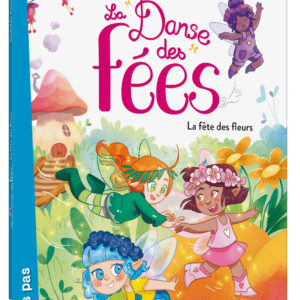 9791039543675-la-danse-des-fees---la-fete-des-fleurs---1