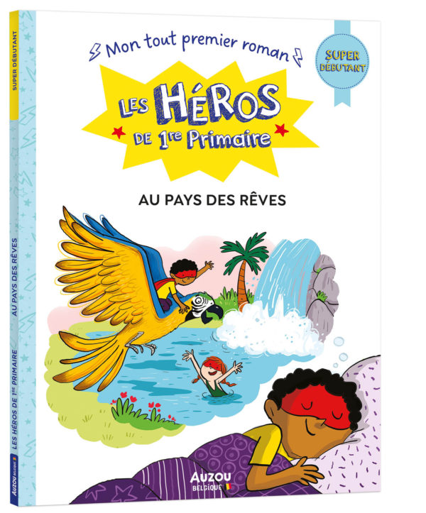 9791039528719-les-heros-de-1re-primaire---super-debutant---au-pays-des-reves