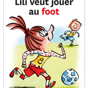 9782884807975-lili-veut-jouer-au-foot