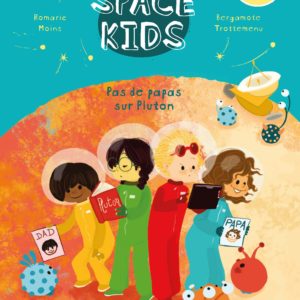 9791096106837-space-kids--pas-de-papas-sur-pluton