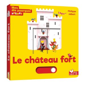 9782017193463-mes-dis-pourquoi-animes---le-chateau-fort