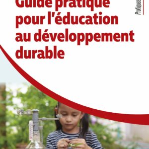 9782807351387-guide-pratique-pour-leducation-au-developpement-durable