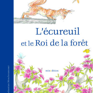 9782354132859-ecureuil-et-le-roi-de-la-foret-l