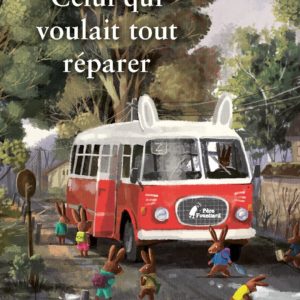 9782371651098-celui-qui-voulait-tout-reparer