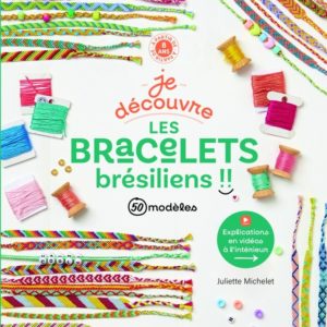 9782756539553-je-decouvre-les-bracelets-bresiliens