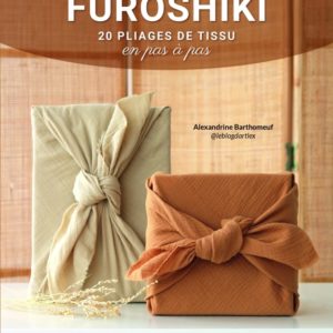 9782756537511-le-furoshiki--20-pliages-de-tissu-en-pas-a-pas