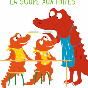 9782211321839-mim-et-crocus--la-soupe-aux-frites---1