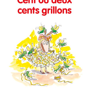 9782211324694-cent-ou-deux-cents-grillons