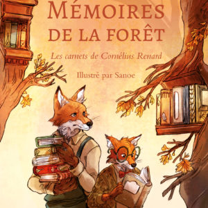 9782211321174-memoires-de-la-foret---tome-2---les-carnets-de-cornelius-renard