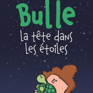 9791023519631-bulle-la-tete-dans-les-etoiles