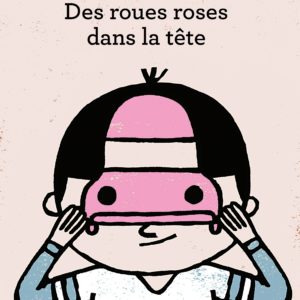 9791023504880-des-roues-roses-dans-la-tete