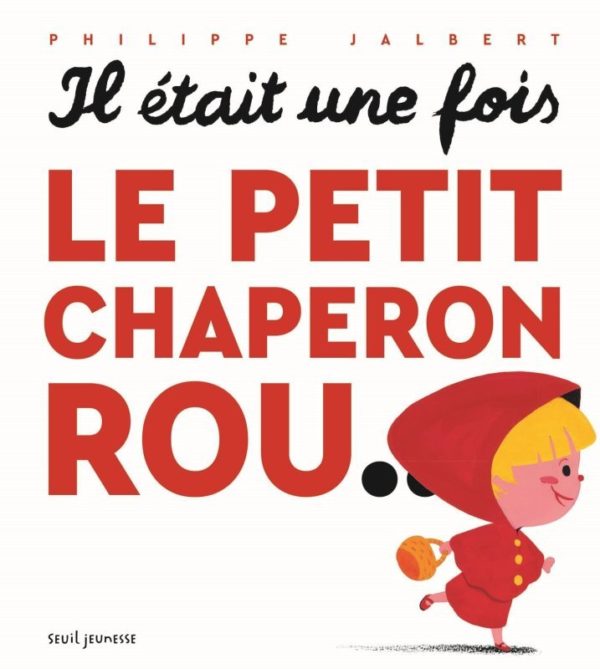 9791023518078-il-etait-une-fois-le-petit-chaperon-rou