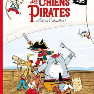 9782211238120-les-chiens-pirates---adieu-cotelettes-