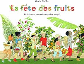 9782211235525-fete-des-fruits-dou-viennent-tous-ces-fruits-que-lon-mange--la