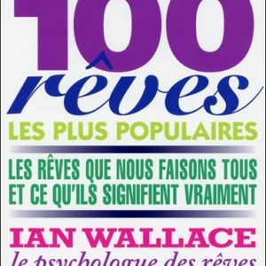 9782890926998-les-100-reves-les-plus-populaires---les-reves-que-nous-faisons-tous-et-ce-quils-signifient-vraiment