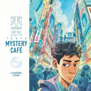 9782808504171-tokyo-mystery-cafe---tome-1---la-disparue-d-akiba---1