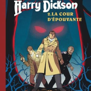 9782808501477-harry-dickson---tome-2---la-cour-d-epouvante---2