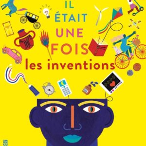 9782381750538-les-albums-documentaires-il-etait-une-fois-les-inventions