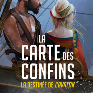 9782266331609-la-carte-des-confins---la-destinee-de-lavalon---prequel