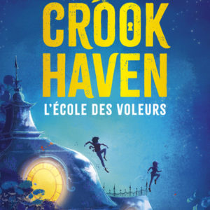 9782266328463-crookhaven---tome-01-lecole-des-voleurs