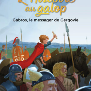 9782266314527-lhistoire-au-galop---tome-2-gabros-le-messager-de-gergovie