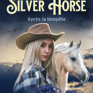 9782266310321-le-ranch-de-silver-horse---tome-2--apres-la-tempete