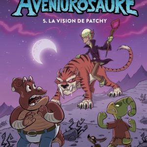 9782897518769-aventurosaure---tome-5---aventurosaure-tome-5---la-vision-de-patchy---5