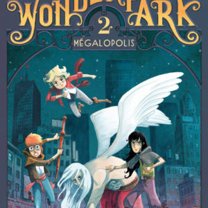 9782092564592-wonderpark-2megalopolis