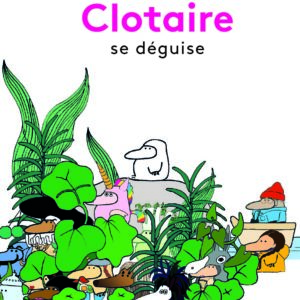 9782492768156-clotaire-se-deguise