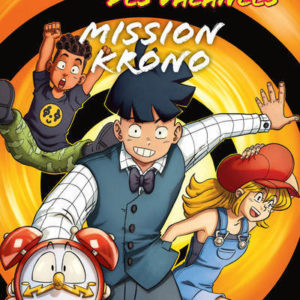 9782095015428-le-manga-des-vacances---du-cm2-a-la-6eme--mission-krono