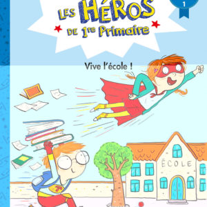 9782733887639-les-heros-de-1re-primaire---vive-lecole-