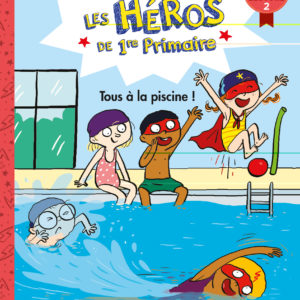 9782733887707-les-heros-de-1re-primaire---tous-a-la-piscine-